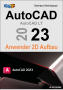 Die AutoCAD 2D Befehle für Struktur und effektives Arbeiten